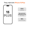 Thay mặt kính iPhone 15 Plus