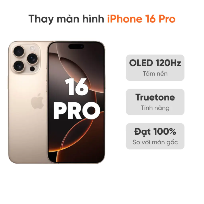 Thay màn hình iPhone 16 Pro